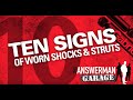 Top Ten Signs of Worn Shocks and Struts