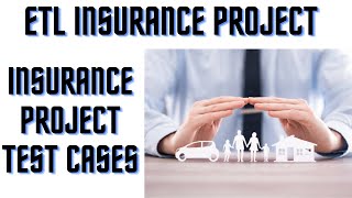 ETL Testing Insurance Real Time Project Scenario| ETL Insurance Project Test Cases |SQL Oracle screenshot 5