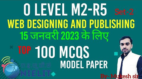 O Level M2-R5 Model Paper ||  Web Designing and Publishing MCQ Questions