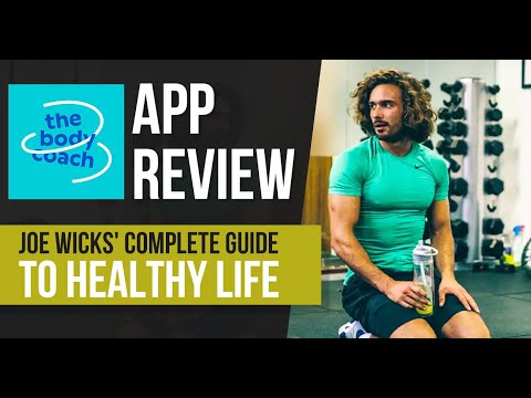 App Review THE BODY COACH Joe Wicks Complete Guide To A Healthy Life 