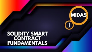 Solidity Smart Contract Fundamentals: A Beginner's Guide