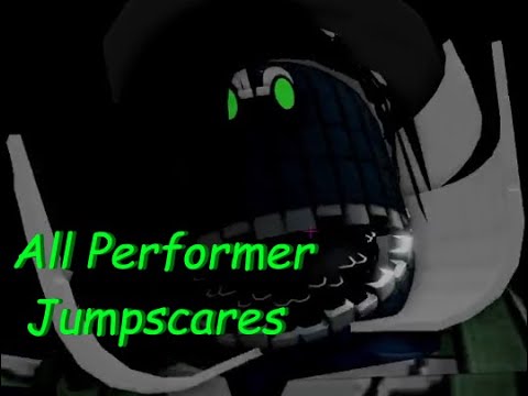 All Performer Jumpscares The Arsenal Slaughter Youtube