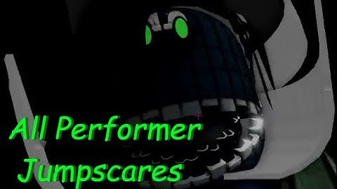 All Performer Jumpscares | The Arsenal Slaughter