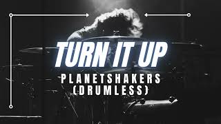 Turn It Up  Planetshakers drumless