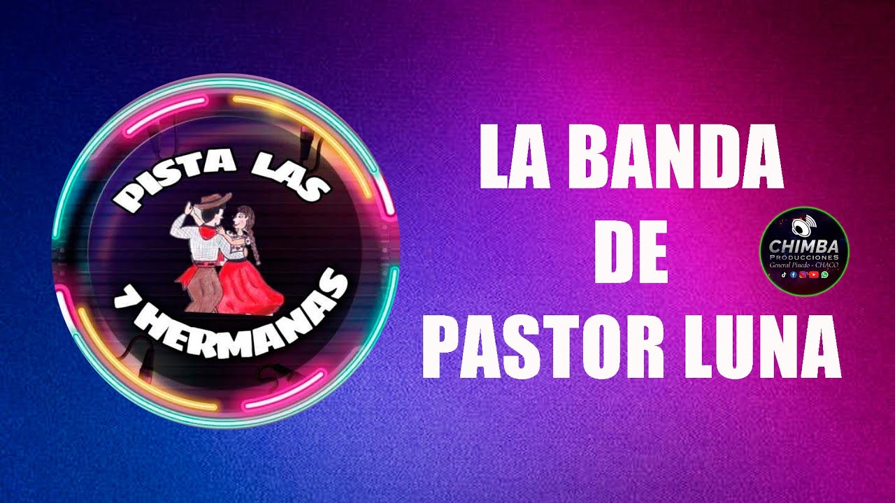 La Banda de Pastor Luna, 17° Aniversario de Pista Las 7 Hermanas, Cruce de Malota   03 01 26