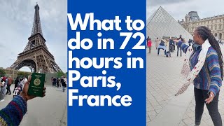 What to do in 72 hours in Paris, France #travelabroad #visitparis #schengenvisa #france