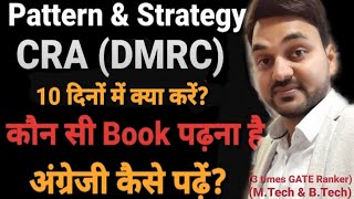DMRC CRA pattern and strategy | Books | G.K & G.S Books | Online Test Series | Delhi metro CRA |
