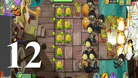 Plants vs. Zombies 2 - Gameplay Walkthrough Part 12 - Pirate Seas Day 6-10 (iOS, Android)