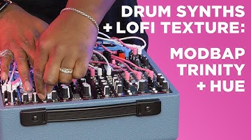 Trinity Drum Synth Array & Hue Audio Processor with Modbap Modular & BBoyTech