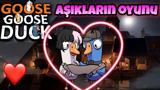 Goose Goose Duck Aşıkların Oyunu |Ekiple Goose Goose Duck Türkçe #9