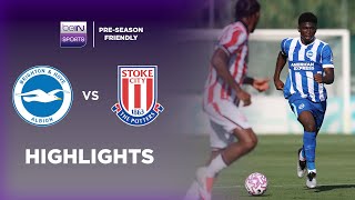 Brighton & Hove Albion v Stoke City | Pre-Season Friendly | Match Highlights
