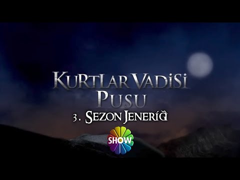 Kurtlar Vadisi Pusu | 3. Sezon Jeneriği [Show TV]