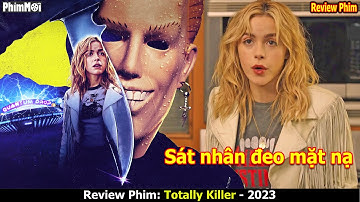 [Review Phim] Sát Thủ Xuyên Không - Totally Killer | Giết Mẹ Của Chị Đẹp Và Cái Kết