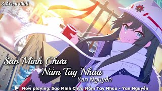Sao Mình Chưa Nắm Tay Nhau - Yan Nguyễn | Speed Up | Minori - Blue Archive Live2D