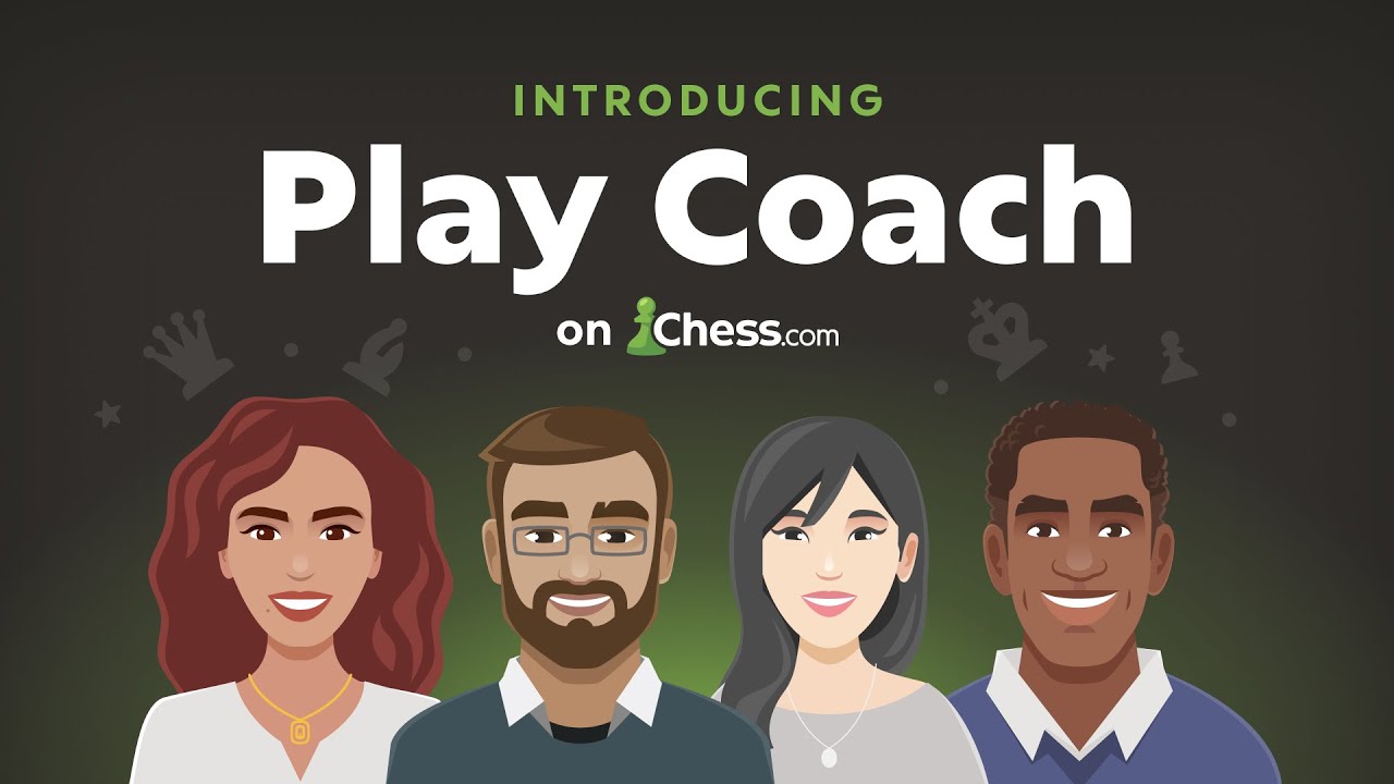 COACH チェス Learn Chess While You Play With Play Coach! - YouTube