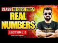 Real Numbers | Lecture 3 | Class 10 Maths | CBSE 2027🔥 Shimon Sir