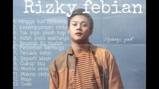 Rizky febian full album | lagu terbaik rizky febian | kumpulan lagu terbaru 2022 | lagu terpopuler