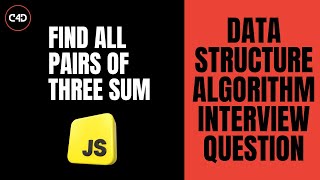 Three Sum Problem in JavaScript 🔁🔁🔁 | DSA Interview Question #19