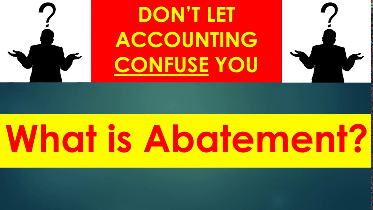 what-is-abatement-tax-abatement-abatement-youtube