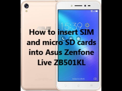 How to insert SIM and micro SD cards into Asus Zenfone Live ZB501KL