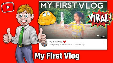 My First Vlog😍 | First Vlog Viral Kaise Kare 2022 | How To Viral First Vlog on Youtube