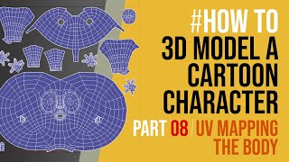 UV Mapping a Character in Maya Tutorial for beginners -  PART 08 how to 3D model a cartoon character