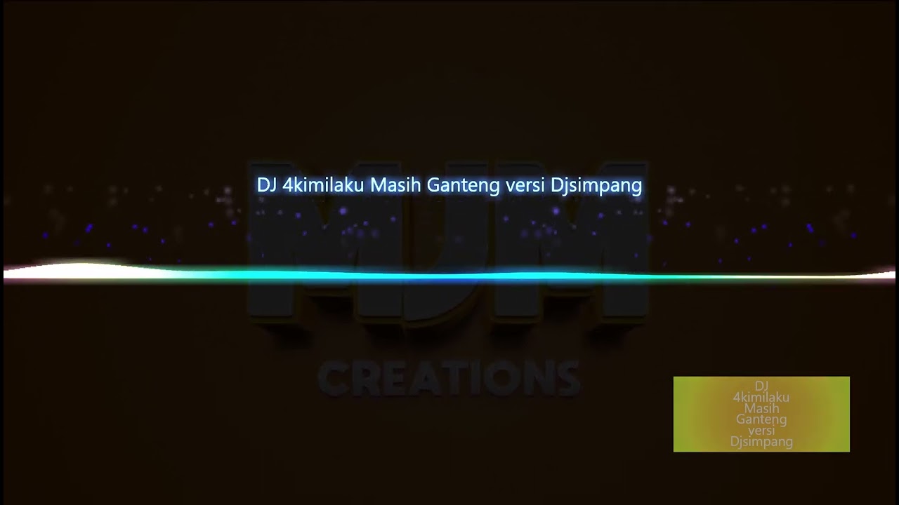 DJ AKIMILAKU MASIH GANTENG Extended Version (OTGS)
