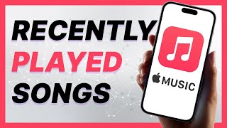 How To Check Recently Played Songs At Apple Music (2024)