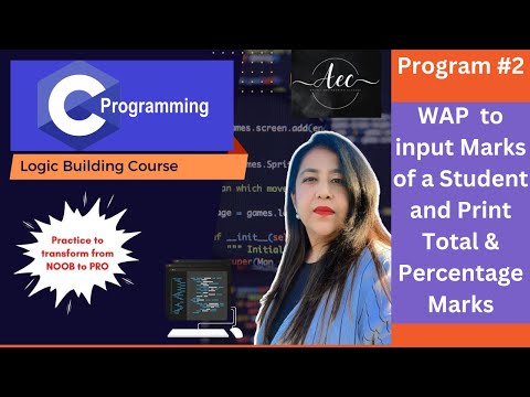 Practice Programming in C | Program 2 - Calculate Total & Percentage Marks |  Coding for Beginners
