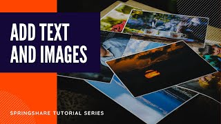 SpringShare Tutorials \\ Adding Rich Text Box & Images