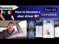 Part2romaniacomplete information for uber drivershow to work like a legal personromania 