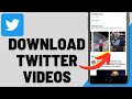 How to Download Twitter Videos To Gallery (2023)