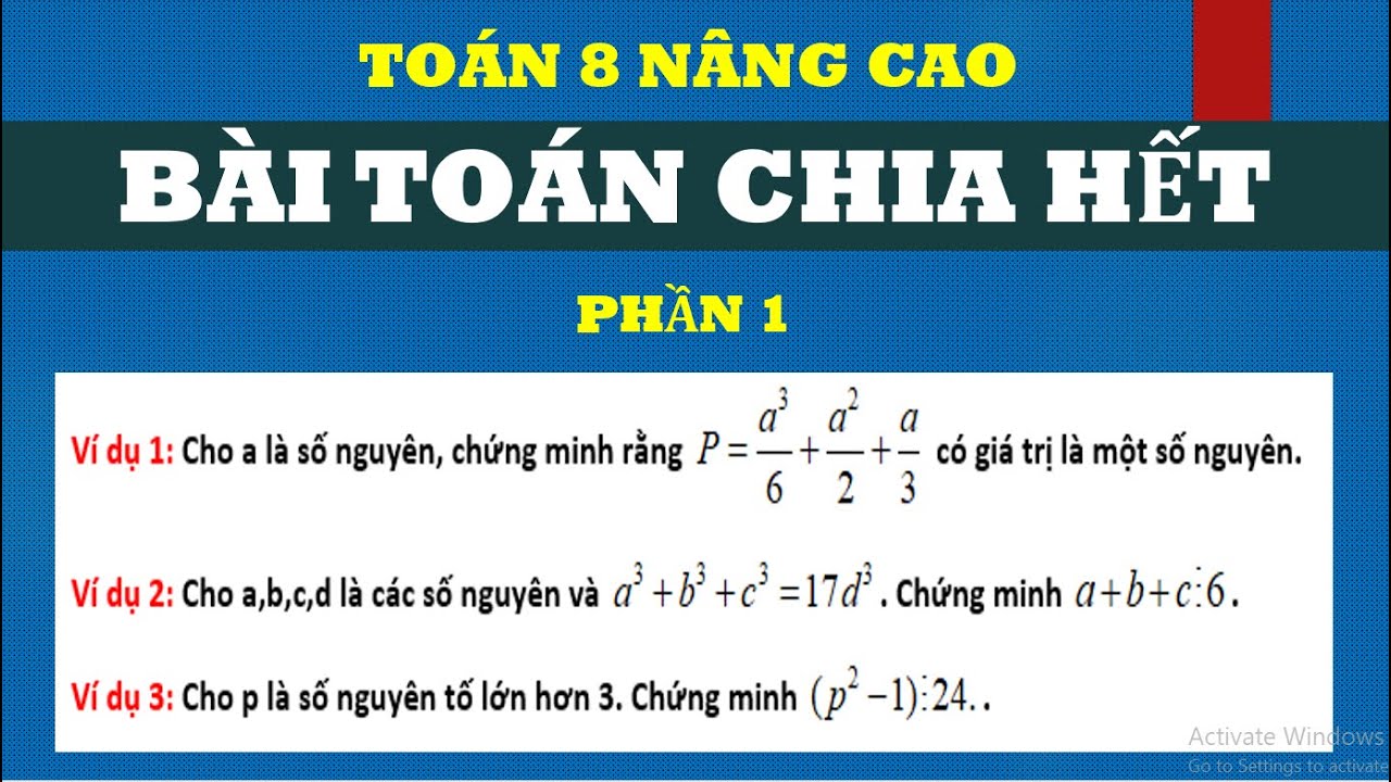 Toán nâng cao lớp 8. Bài toán chia hết. Phần 1