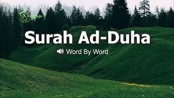 Surah Ad-Duha | word by word with English Translation | 093 | سورة الضحى