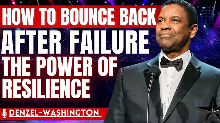 How to Bounce Back After Failure — The Power of Resilience
