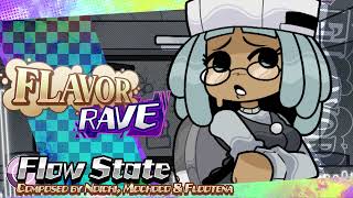 Flow State (ft Mochoco & Flootena) - Flavor Rave FULL BREWED Wealth