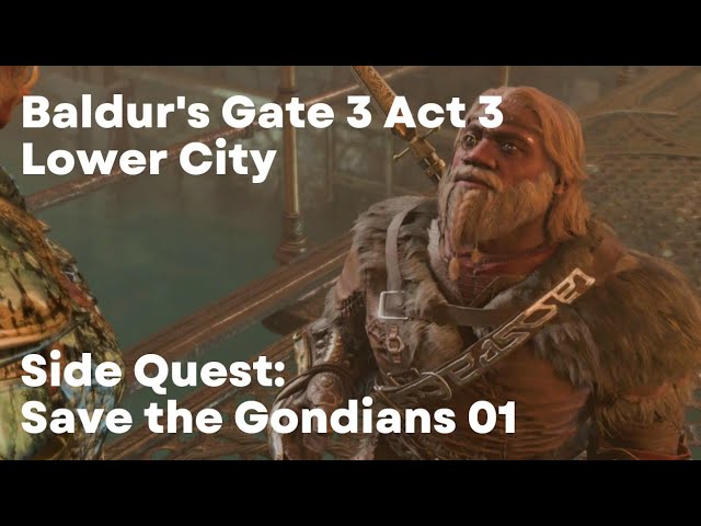 Baldur's Gate 3: How to Save the Gondians in BG3