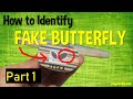 Authentic vs Fake Butterfly Products (Part 1)