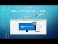 Oneminutetutorial  how to delete windowsold folder