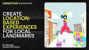 How to Create Location-Based AR Experiences for Local Landmarks in Lens Studio