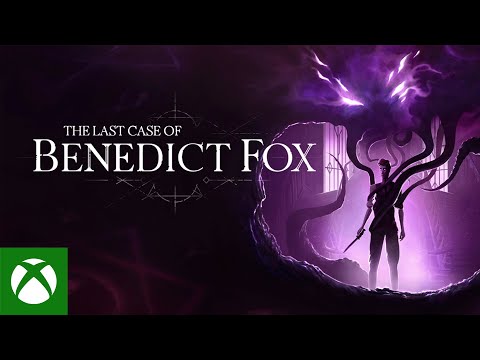 Метроидвания The Last Case of Benedict Fox в духе Лавкрафта выйдет на Xbox и в Game Pass: с сайта NEWXBOXONE.RU