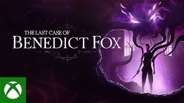 The Last Case of Benedict Fox - Reveal Trailer - Xbox & Bethesda Games Showcase 2022