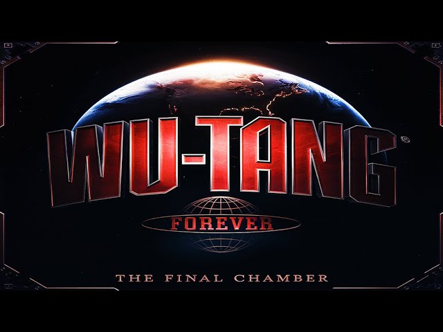Wu-Tang Clan Forever, the Final Chamber 2026 - YouTube