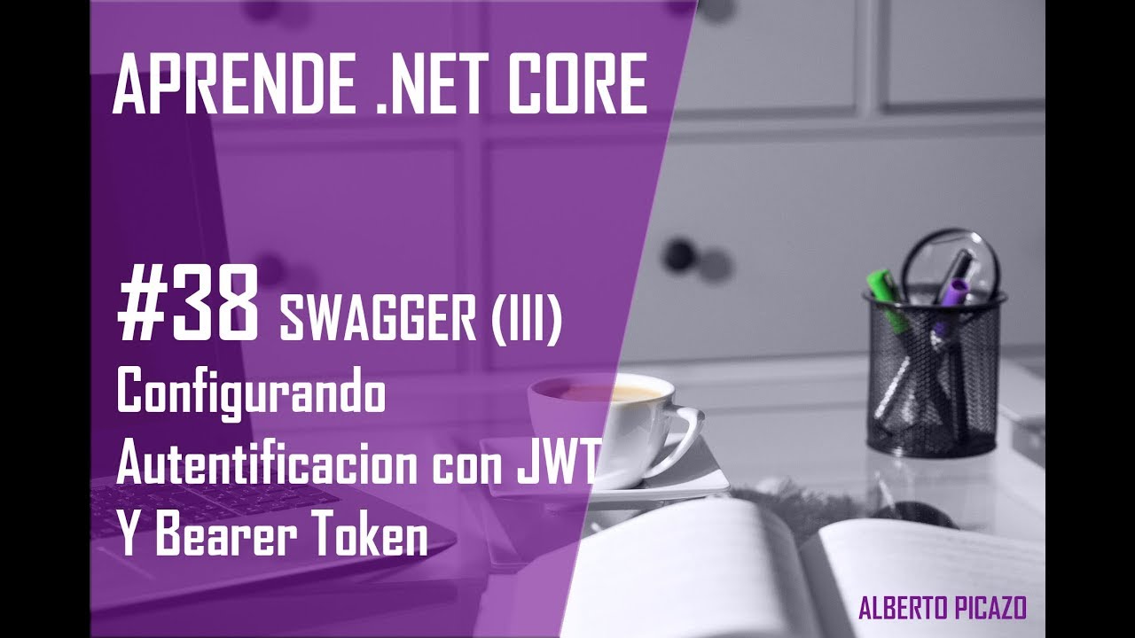 swagger-iii-configurar-autentificaci-n-con-jwt-y-bearer-token-youtube