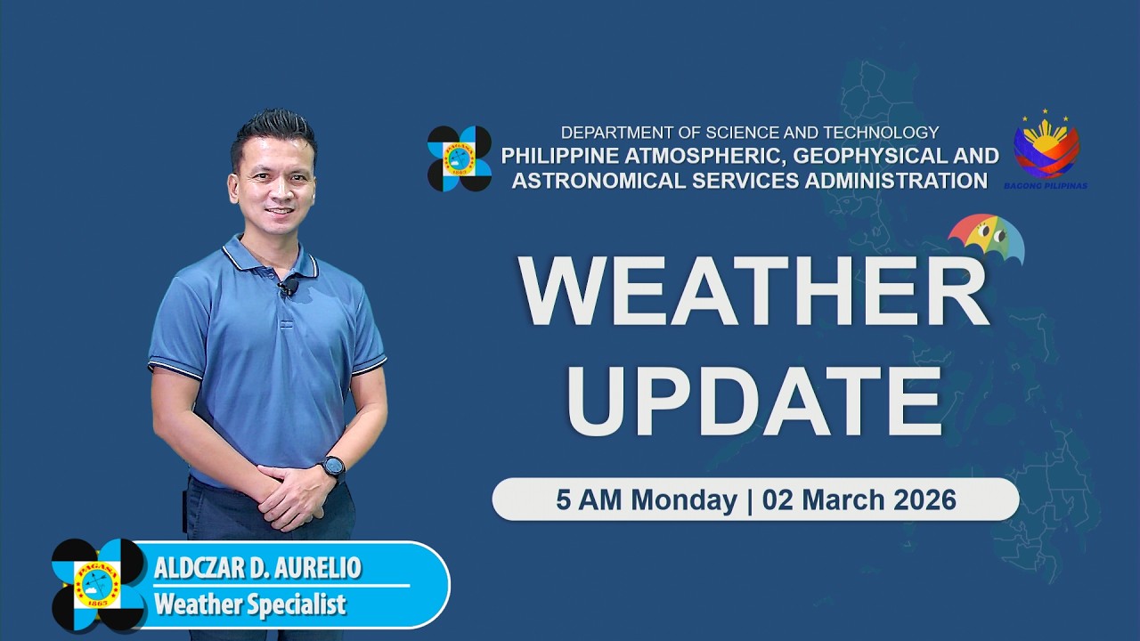 Public Weather Forecast issued at 5 AM | March 2, 2026 - Monday