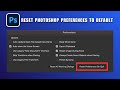 How to Reset Photoshop to Default Settings in 2026