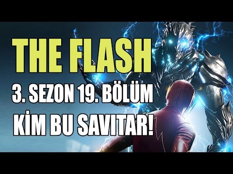 KİM BU SAVITAR! | THE FLASH 3. SEZON 19. BÖLÜM İNCELEMESİ