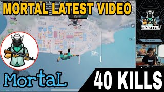 Mortal's First Match After Winning PMIS 2019 | 40 kill In Asia Server Pubg Mobile Latest Video