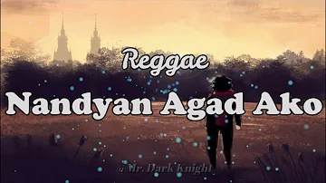 |REGGAE| NANDYAN AGAD AKO ft. Flow G