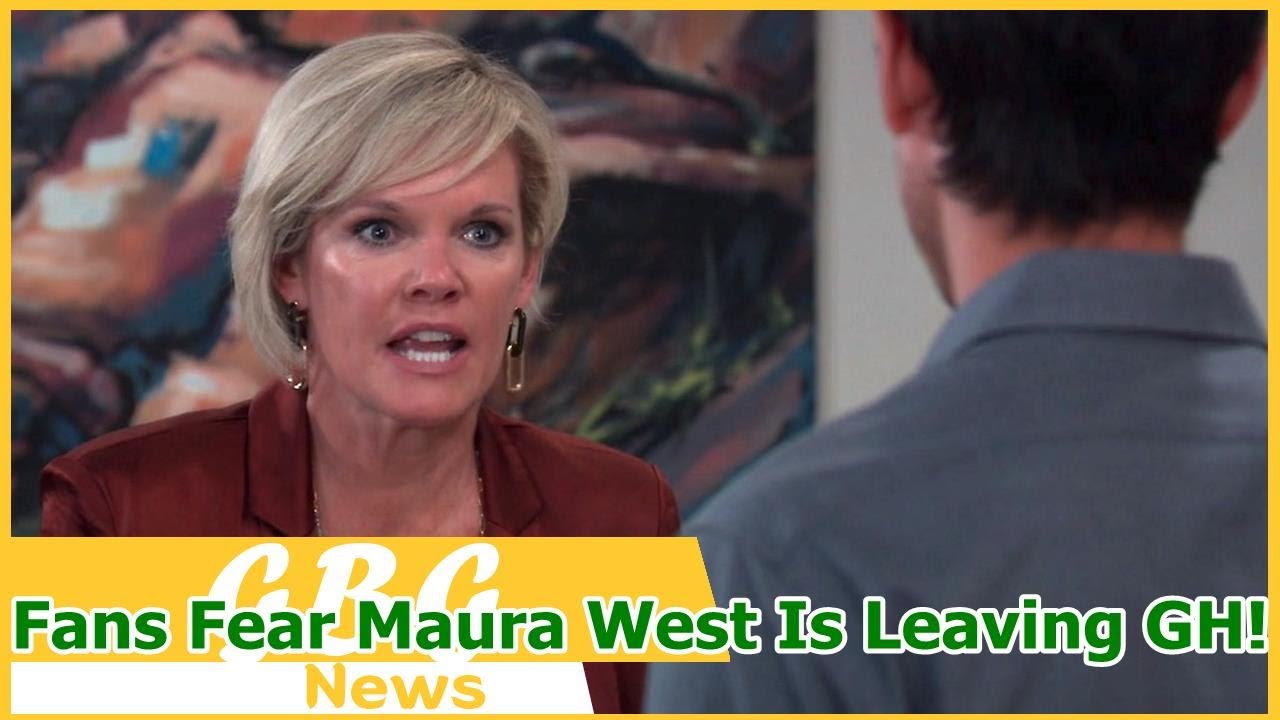 Fans Fear Maura West Is Leaving GH! YouTube